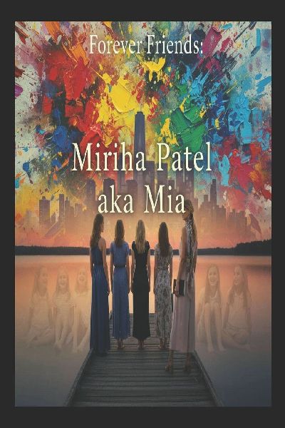 Part Three Mihira Patel (Mias Story)
