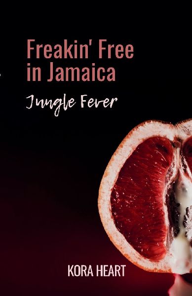 Freakin free in Jamaica: Jungle Fever