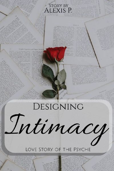 Designing Intimacy: Love Story of the Psyche