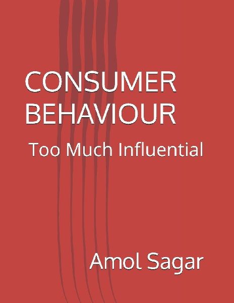 CONSUMER BEHAVIOUR: Too Much Influential
