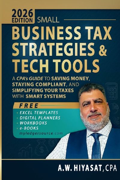 Small Business Tax Strategies and Tech Tools: A CPA's Guide to Saving Money, Staying Compliant, and Simplifying Your Taxes with Smart Systems