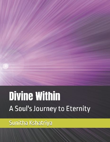 Divine Within: A Soul's Journey to Eternity