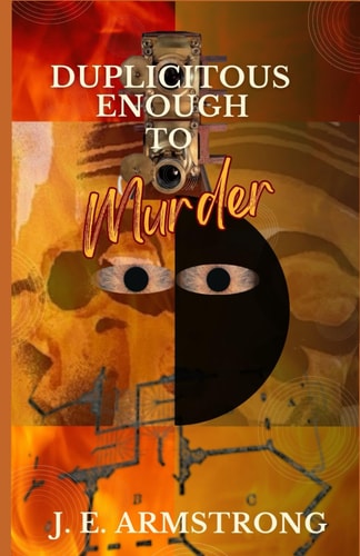 Duplicitous Enough to Murder