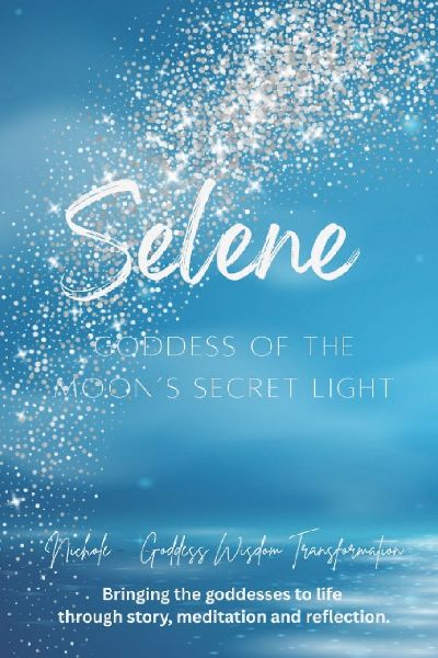 Selene: Goddess of the Moon's Secret Light