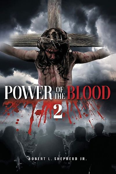 Power of the Blood 2