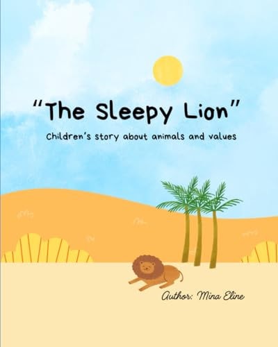 The Sleepy Lion Children's Story about Animals and Values