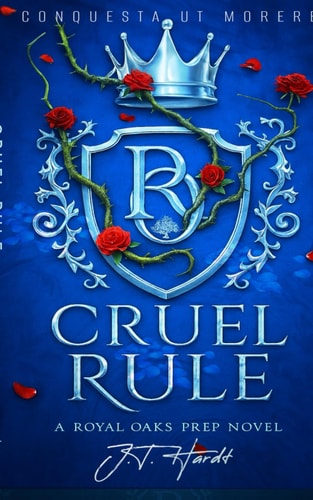 CRUEL RULE: AN ELITE PREP SCHOOL BULLY ROMANCE