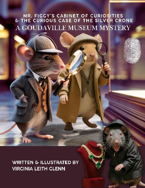 Mr. Figgys Cabinet of Curiosities & The Curious Case of The Silver Crone: A Goudaville Museum Mystery