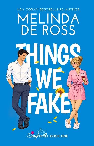 Things We Fake