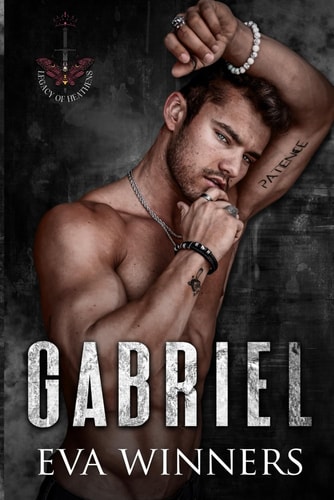 Gabriel: A Dark Mafia Romance (Legacy of Heathens)