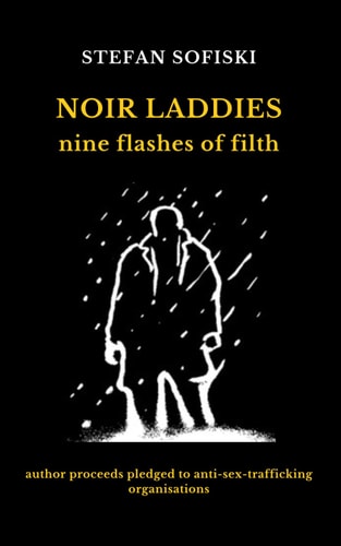 Noir Laddies Nine Flashes of Filth