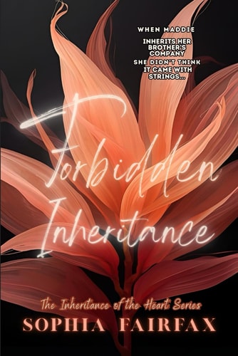 Forbidden Inheritance (The Inheritance of The Heart)