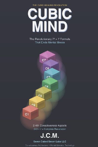 CUBIC MIND: The Mathematical Architecture of Mental Healing