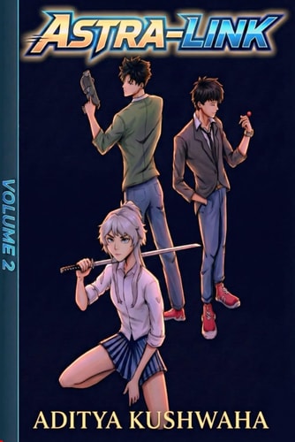 Astra-Link Volume 2: An Indian Sci-Fi Fantasy Light novel
