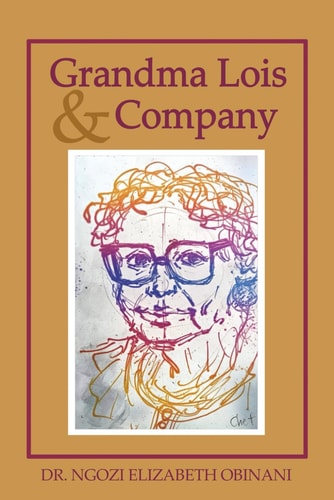 Grandma Lois & Company