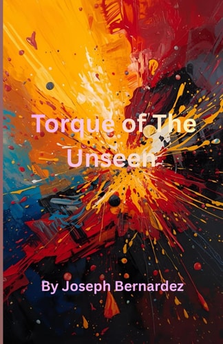 Torque of The Unseen: A Car Enthusiasts Novel