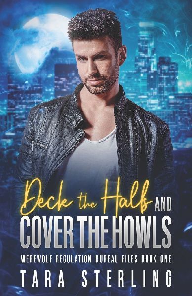 Deck The Halls & Cover The Howls: A Paranormal MM Holiday Novella