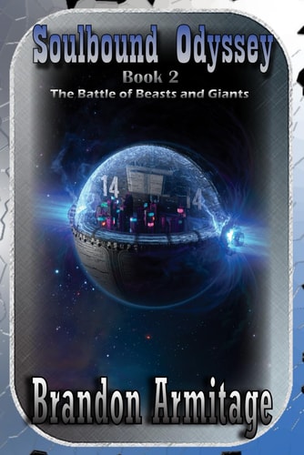Soulbound Odyssey: Book Two: The Battle of Beasts and Giants