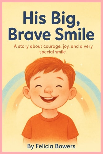 His Big, Brave Smile