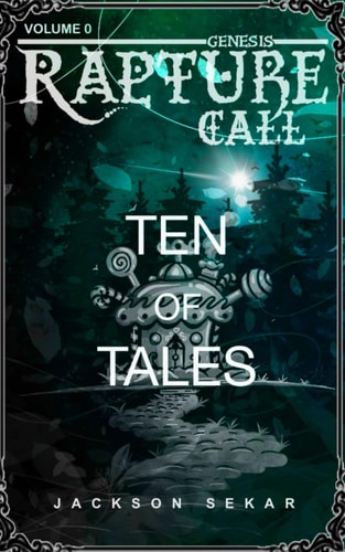 Rapture Call 0: Ten of Tales