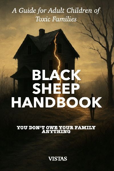 Black Sheep Handbook: A Guide for Adult Children of Toxic Families