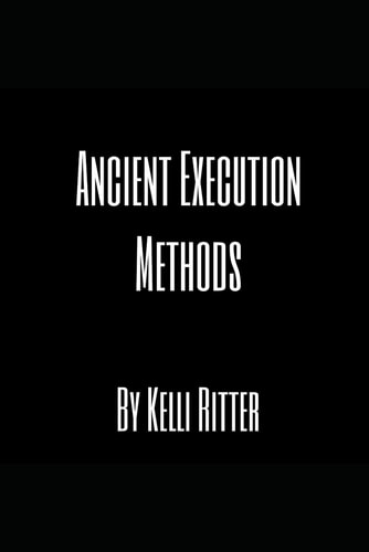Ancient Execution Methods