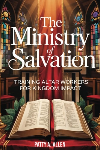 The Ministry of Salvation Training Altar Workers for Kingdom Impact