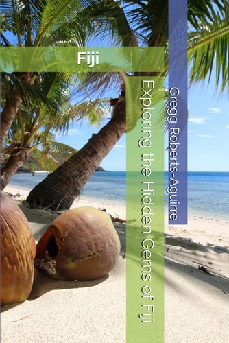 Exploring the Hidden Gems of Fiji Panache Fiji