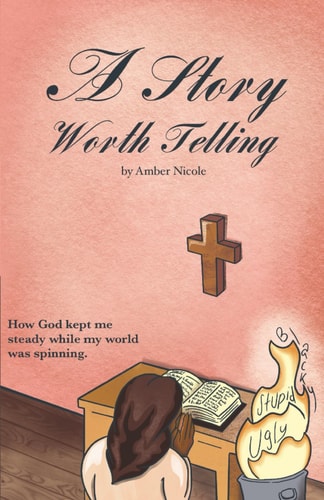 A Story Worth Telling
