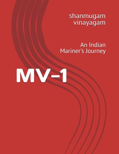 Mv-1 An Indian Mariner's Journey