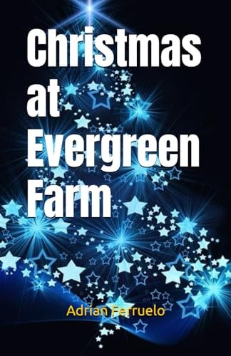 Christmas at Evergreen Farm