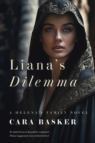 Liana's Dilemma A Helena's Family Novel