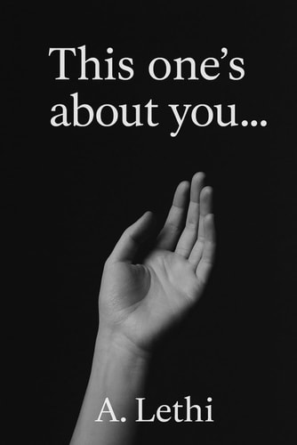 This One's About You...