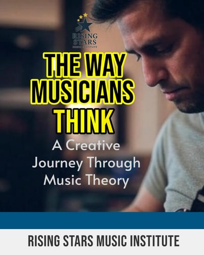 The Way Musicians Think A Creative Journey Through Music Theory