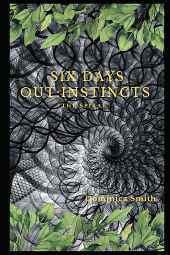 Six Days Out Instincts: "The Spiral"