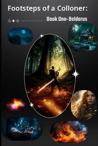 Footsteps of a Colloner - Book One Beldarus