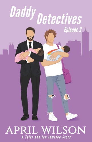 Daddy Detectives Episode 2 A Tyler and Ian Jamison Story