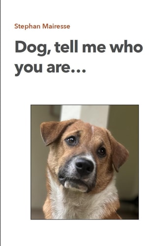 Dog, Tell Me who You Are...
