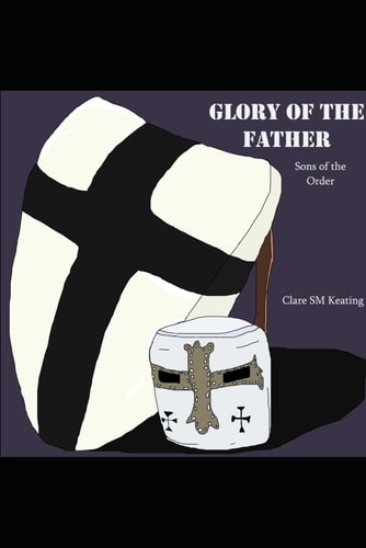 Glory of the Father Sons of the Order