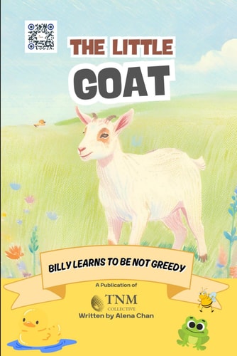The Little Goat Billy Learns Not to be Greedy