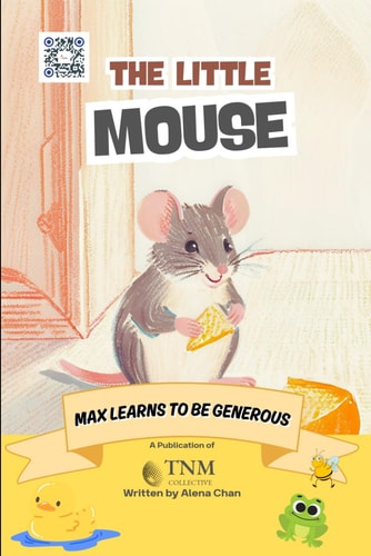 The Little Mouse Max Learns to be Generous