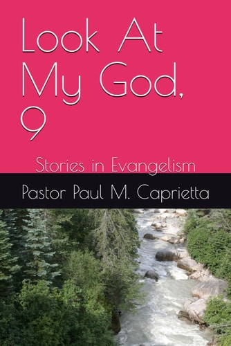 Look at My God, 9 Stories in Evangelism