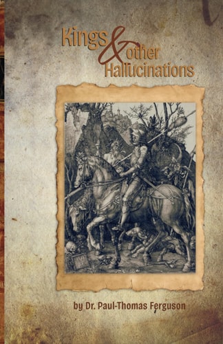 Kings & Other Hallucinations 6 Essays on Medieval England