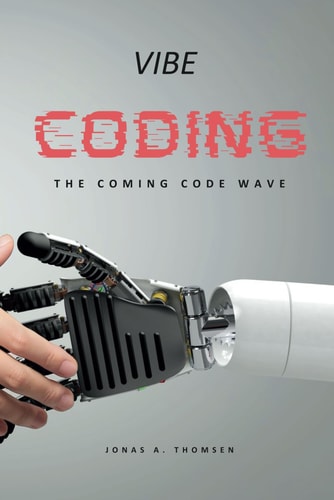 Vibe Coding The Coming Code Wave