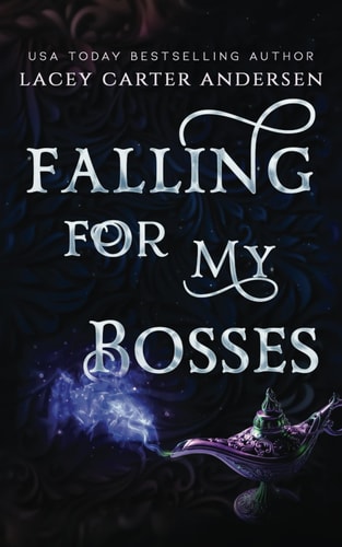 Falling For My Bosses A Standalone Reverse Harem Romance