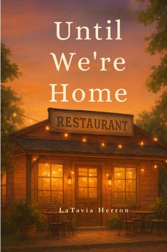 Until We're Home