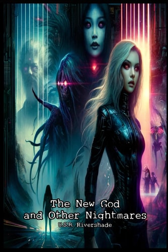 The New God and Other Nightmares
