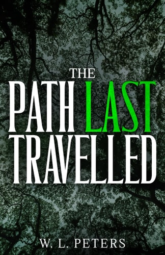 The Path Last Travelled