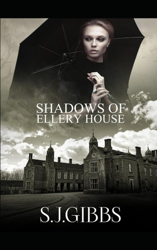 Shadows of Ellery House