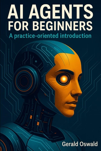 AI Agents for Beginners A Practice-oriented Introduction